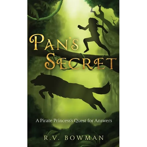 Pan's Secret: A Pirate Princess's Quest for Answers - Paperback