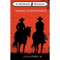 Trouble at Moon Dance - Paperback