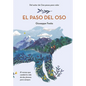 Pasaje del Oso, El - Hardcover