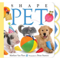 Shape Pet - Board Book