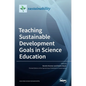 Teaching Sustainable Development Goals in Science Education - Hardcover