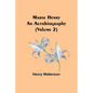 Marse Henry: An Autobiography (Volume 2) - Paperback