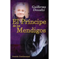 El Príncipe de los Mendigos: Novela Testimonial - Paperback