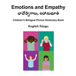 English-Telugu Emotions and Empathy Children's Bilingual Picture Dictionary Book - Paperback