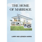 The Home of Marriage - Paperback