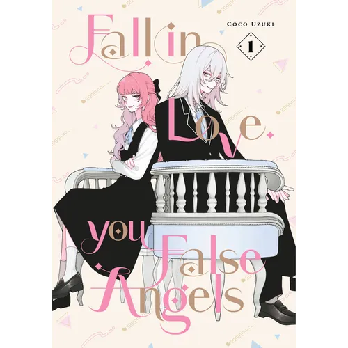 Fall in Love, You False Angels 1 - Paperback