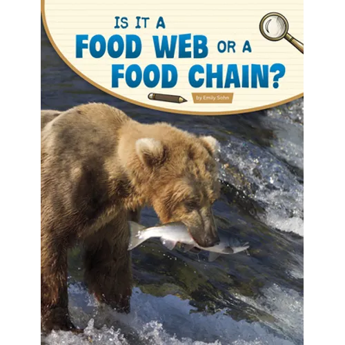 Is It a Food Web or a Food Chain? - Hardcover
