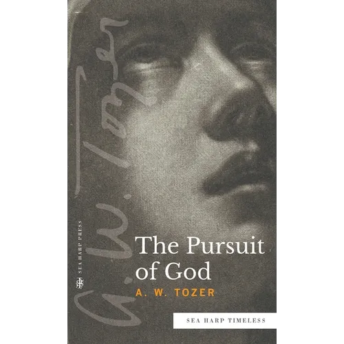The Pursuit of God (Sea Harp Timeless series) - Hardcover