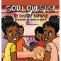 God Loves Us! - Hardcover
