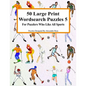 50 Large Print Wordsearch Puzzles 5: For Puzzlers Who Like All Sports - Paperback