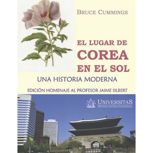 El lugar de Corea en el Sol: Una historia moderna - Paperback
