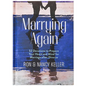 Marrying Again: 52 Devotions to Prepare Your Heart and Mind for Marriage After Divorce - Hardcover