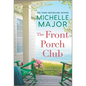 The Front Porch Club - Paperback