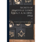 Secrets of Leaksville Lodge #136 A. F. A. M. [1850-1992]; 1992 - Paperback