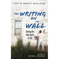 The Writing on the Wall - Paperback
