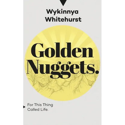 Golden Nuggets: For This Thing Called Life - Paperback