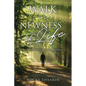 Walk in Newness of Life - Paperback