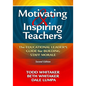 Motivating & Inspiring Teachers: The Educational Leader's Guide for Building Staff Morale - Paperback