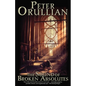 The Sound of Broken Absolutes - Paperback