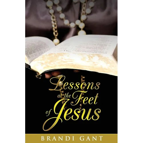Lessons At The Feet Of Jesus - Paperback