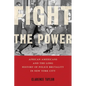 Fight the Power: African Americans and the Long History of Police Brutality in New York City - Hardcover