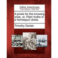A Pickle for the Knowing Ones, Or, Plain Truths in a Homespun Dress. - Paperback