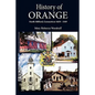 History of Orange, North Milford, Connecticut, 1639 - 1949 - Paperback