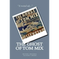 The Ghost of Tom Mix - Paperback