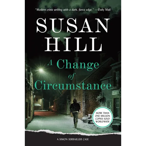 A Change of Circumstance: A Simon Serrailler Case - Hardcover