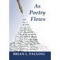 As Poetry Flows - Hardcover