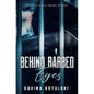 Behind Barbed Eyes - Paperback