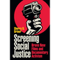 Screening Social Justice: Brave New Films and Documentary Activism - Hardcover