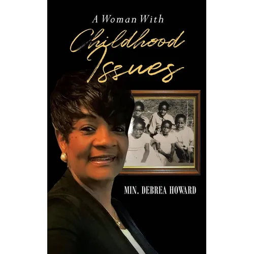 A Woman With Childhood Issues - Paperback