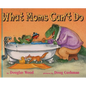 What Moms Can't Do - Hardcover