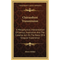 Clairaudient Transmission: A Metaphysical Interpretation of Genius, Inspiration and the Creative ACT, on the Basis of a Singular Experience - Hardcover