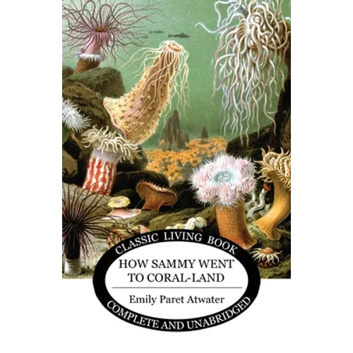 How Sammy went to Coral land - Paperback