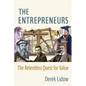 The Entrepreneurs: The Relentless Quest for Value - Hardcover