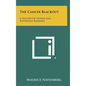 The Cancer Blackout: A History of Denied and Suppressed Remedies - Hardcover