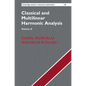 Classical and Multilinear Harmonic Analysis - Hardcover