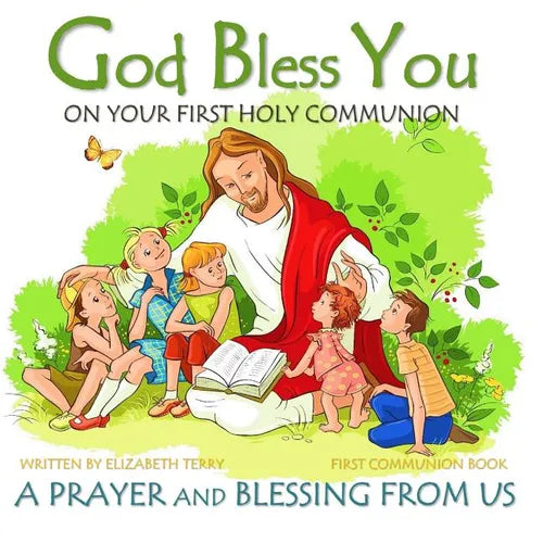 First Communion Book: God Bless You on Your First Holy Communion A Prayer and Blessing from Us - Paperback