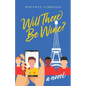 Will There Be Wine? - Paperback