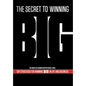 The Secret to Winning Big - Hardcover