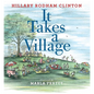 It Takes a Village: Picture Book - Hardcover