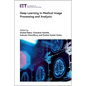Deep Learning in Medical Image Processing and Analysis - Hardcover