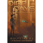 Dire Days: The Uncharted Horizon Serial - Paperback
