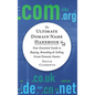 The Ultimate Domain Name Handbook: Your Essential Guide To Buying, Branding & Selling Great Domain Names - Hardcover