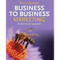 Business to Business Marketing - Paperback