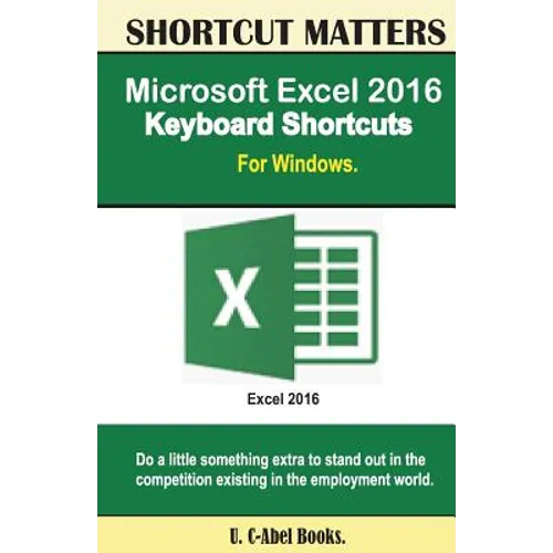 Microsoft Excel 2016 Keyboard Shortcuts For Windows - Paperback