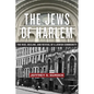 The Jews of Harlem: The Rise, Decline, and Revival of a Jewish Community - Paperback