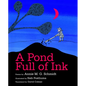 A Pond Full of Ink - Hardcover